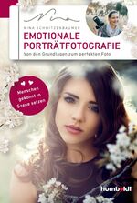 ISBN 9783869103587: Emotionale Porträtfotografie - von den Grundlagen zum perfekten Foto