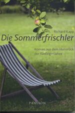 ISBN 9783869110646: Die Sommerfrischler - Roman aus dem Hunsrück der fünfziger Jahre