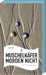 ISBN 9783869137780: Muschelkäfer morden nicht