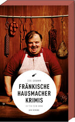 ISBN 9783869139135: Fränkische Hausmacherkrimis – deftig, fein, grob