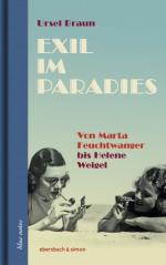 Ursel Braun: Exil im Paradies. Von Marta