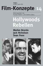 ISBN 9783869160023: Hollywoods Rebellen - Marlon Brando, Jack Nicholson, Sean Penn