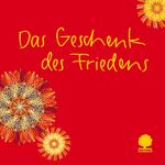 ISBN 9783869170220: Das Geschenk des Friedens