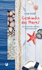 ISBN 9783869176048: Geschenke des Meeres - Von Muscheln, Möwen, Meerjungfrauen