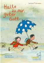 ISBN 9783869212371: Halte zu mir, guter Gott