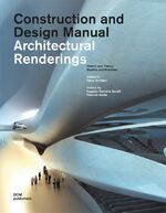 ISBN 9783869221090: Architectural Renderings - Construction and Design Manual