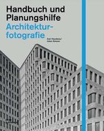 ISBN 9783869221922: Architekturfotografie. Handbuch und Planungshilfe