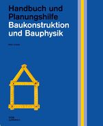 Peter Cheret: Baukonstruktion und Bauphy