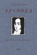 ISBN 9783869304694: Spinoza - Das Abenteuer der Immanenz