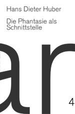 ISBN 9783869318295: Phantasie als Schnittstelle