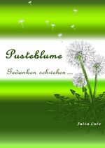 ISBN 9783869318486: Pusteblume - Gedanken schweben ...