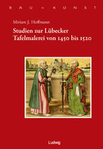 ISBN 9783869352350: Studien zur Lübecker Tafelmalerei von 1450-1520