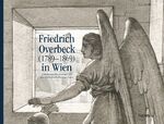 ISBN 9783869352992: Friedrich Overbeck (1789–1869) in Wien - Unbekannte Zeichnungen aus dem Ostholstein-Museum Eutin