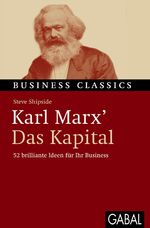 ISBN 9783869360607: Karl Marx' Das Kapital - 52 brillante Ideen für Ihr Business