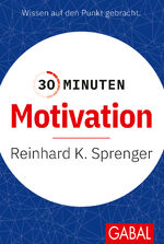 ISBN 9783869362571: 30 Minuten Motivation