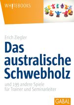 Das australische Schwebholz und 199 andere Spiele für Trainer und Seminarleiter