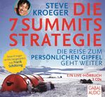 Die 7 Summits Strategie - Die Reise zum persönlichen Gipfel geht weiter