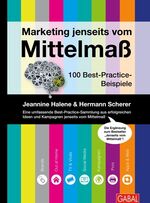 ISBN 9783869366333: Marketing jenseits vom Mittelmaß - 100 Best-Practice-Beispiele