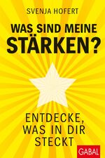 ISBN 9783869366937: Was sind meine Stärken? - Entdecke, was in dir steckt