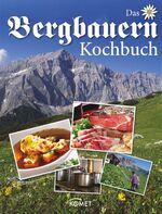 ISBN 9783869411231: Das Bergbauern-Kochbuch