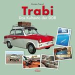 ISBN 9783869411538: Trabi - Das Kultauto der DDR Exklusiv