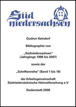 ISBN 9783869440071: Bibliographie von »Südniedersachsen« (Jahrgänge 1998 bis 2007) sowie der »Schriftenreihe« (Band 1 bis 18) der Arbeitsgemeinschaft Südniedersächsische Heimatforschung e.V. - Gesamtinhaltsverzeichnis, AutorInnenregister, Ortsregister, Stichwort-, Sach- und