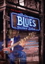 ISBN 9783869473062: All in One - Blues Guitar Solos spielbar auf E- und Akustik-Gitarre. - 10 Solostücke im Stil von Eric Clapton, Robben Ford, B. B. King u.a.