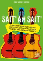 ISBN 9783869473512: Sait' an Sait'. - 25 sehr leichte Gitarrenduos und -trios für den Gruppenunterricht mit Anfängern und das erste gemeinsame Musizieren