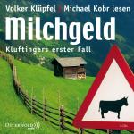 ISBN 9783869521947: Milchgeld (Ein Kluftinger-Krimi 1) – Kluftingers erster Fall: 3 CDs