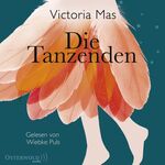 ISBN 9783869524443: Die Tanzenden - 6 CDs