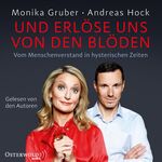 ISBN 9783869524870: Und erlöse uns von den Blöden - Vom Menschenverstand in hysterischen Zeiten: 6 CDs