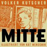 ISBN 9783869525259: Mitte, 2 Audio-CD, 2 Audio-CD