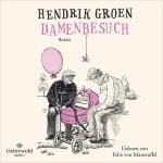 ISBN 9783869525594: Damenbesuch (Hendrik Groen 0)