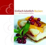 ISBN 9783869540665: Einfach Köstlich Backen - Band 6