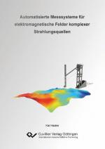 ISBN 9783869556826: Automatisierte Messsysteme für elektromagnetische Felder komplexer Strahlungsquellen