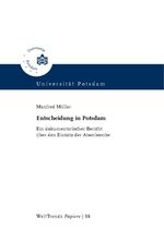 ISBN 9783869561332: Entscheidung in Potsdam - ein dokumentarischer Bericht über den Einsatz der Atombombe