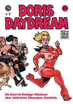 ISBN 9783869591209: DORIS DAYDREAM 2 - Die bizarren Bondage-Abenteuer einer tolldreisten Dimensions-Detektivin