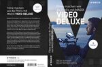 ISBN 9783869607610: Filme machen wie die Profis mit MAGIX Video Deluxe