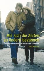 ISBN 9783869640181: Als sich die Zeiten zu ändern begannen – Erinnerungen an Greenwich Village in den Sechzigern