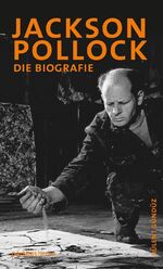 ISBN 9783869640686: Jackson Pollock – Die Biographie