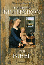 ISBN 9783869640723: Das große Bildlexikon der Bibel