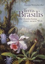 ISBN 9783869640761: Terra Brasilis – Die Entdeckung der neuen Welt