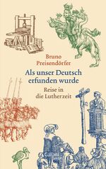 ISBN 9783869711263: Als unser Deutsch erfunden wurde – Reise in die Lutherzeit