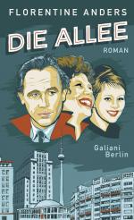 Florentine Anders: Die Allee | Roman | F Florentine Anders: Die Allee | Roman | F