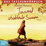 ISBN 9783869740027: Tausend strahlende Sonnen - Das Taschenhörbuch