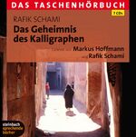 ISBN 9783869740485: Das Geheimnis des Kalligraphen – Das Taschenhörbuch. Autorisierte Hörfassung