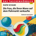 ISBN 9783869741482: Die Frau, die ihren Mann auf dem Flohmarkt verkaufte – Das Taschenhörbuch