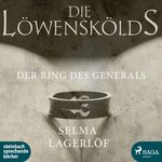 ISBN 9783869742502: Die Löwenskölds: Der Ring des Generals Der Ring des Generals