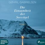 ISBN 9783869743936: Die Einsamkeit der Seevögel