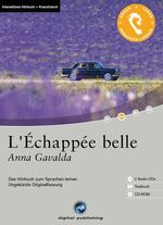 ISBN 9783869760841: L'Échappée belle - Interaktives Hörbuch Französisch - Das Hörbuch zum Sprachen lernen [mit Audio-CDs & CD-Rom]